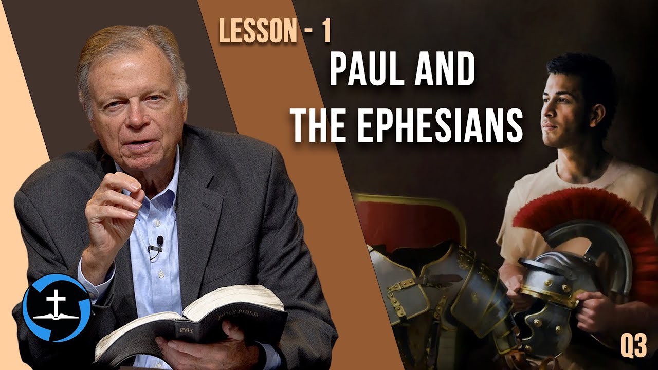 EPHESIANS – Lesson 1: Paul and the Ephesians | Sabbath School with Pastor Mark Finley