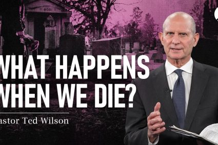 State of the Dead | Pastor Ted Wilson
