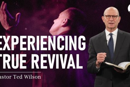 The Great Controversy Chapter 27: Modern Revivals | Pastor Ted Wilson