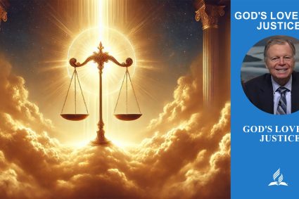 The God of Love and Justice – Lesson 6.God’s Love of Justice | Sabbath School with Pastor Mark Finley