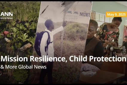 Adventist News Network – May 9, 2025: Mission Resilience, Child Protection & More Adventist News