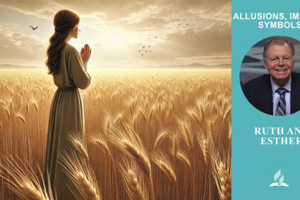 Allusions, Images, Symbols – Lesson 11.Ruth and Esther | Sabbath School with Pastor Mark Finley
