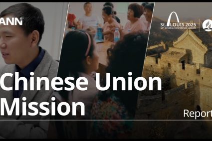 Adventist News Network – July 07, 2025 : GCSession 2025 – CHUM – Chinese Union Mission