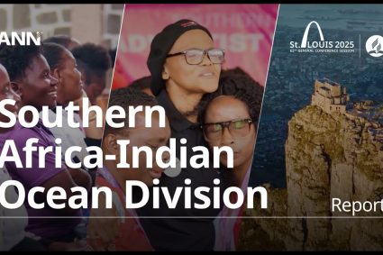 Adventist News Network – July 10, 2025 : GCSession 2025 – SID Southern Africa-Indian Ocean Division